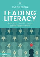 Leading Literacy : What Every School and Trust Leader Needs to Know-9781032994376