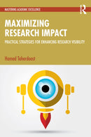 Maximizing Research Impact : Practical Strategies for Enhancing Research Visibility-9781032995496