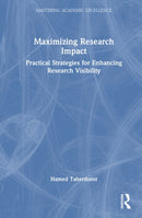 Maximizing Research Impact : Practical Strategies for Enhancing Research Visibility-9781032995533