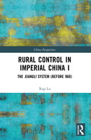 Rural Control in Imperial China I