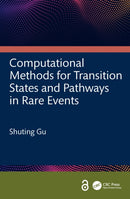 Computational Methods for Transition States and Pathways in Rare Events-9781032996479