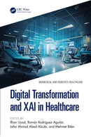Digital Transformation and XAI in Healthcare-9781032996745
