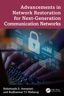 Advancements in Network Restoration for Next-Generation Communication Networks-9781032997117