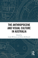 The Anthropocene and Visual Culture in Australia