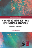 Competing Metaphors for International Relations