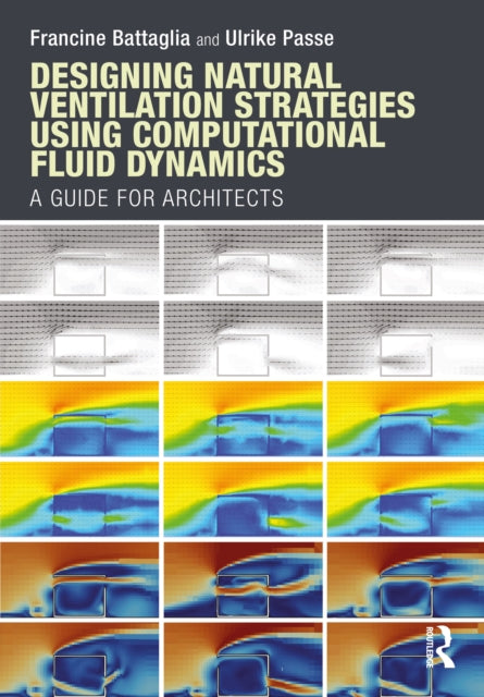 Designing Natural Ventilation Strategies Using Computational Fluid Dynamics