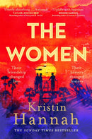 The Women paperback : The Instant Number One Bestseller from the author of The Nightingale by Kristin Hannah