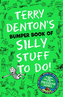 Terry Denton''s Bumper Book of Silly Stuff to Do!