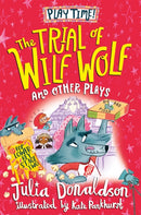 The Trial of Wilf Wolf and other plays-9781035011759