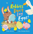 Rabbits Don''t Lay Eggs!