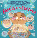 Family is a Feeling