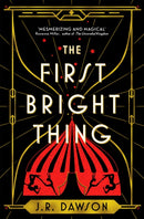 The First Bright Thing-9781035018208