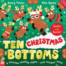 Ten Christmas Bottoms : A hilarious counting rhyme - with reindeer bums!-9781035022250