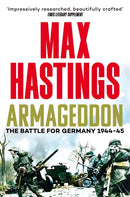 Armageddon : The Battle for Germany 1944-45-9781035022847