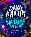 Wild Child''s Guide to Nature at Night