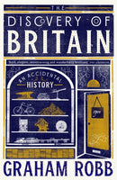 The Discovery of Britain : An Accidental History-9781035026111