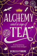 Alchemy and a Cup of Tea-9781035031511