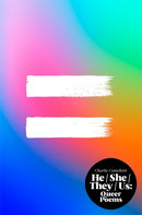 He, She, They, Us : An Anthology of Queer Poems-9781035034307
