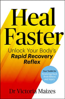 Heal Faster : Unlock Your Body's Rapid Recovery Reflex-9781035035007