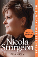 14th September, 7.30pm - Nicola Sturgeon, Frankly