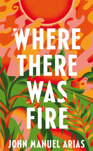 Where There Was Fire-9781035041404