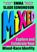 Mixed: Explore and Celebrate Your Mixed Identity-9781035041619