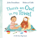 There's an Owl in My Towel : A lift-the-flap book-9781035042050
