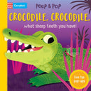 Crocodile, Crocodile, What Sharp Teeth You Have! : With Five Fun Pop-ups!-9781035042555