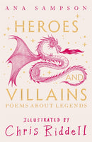 Heroes and Villains : Poems About Legends-9781035043897