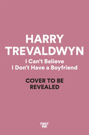 I Can't Believe I Don't Have a Boyfriend : More Romantic Tragedies of a Drama King-9781035049233