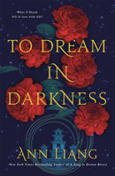 To Dream in Darkness