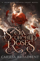 Six Scorched Roses-9781035051779