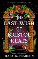 Last Wish of Bristol Keats