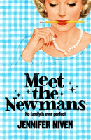 Meet the Newmans : (Special Limited Edition): The New Powerful And Affirming Adult Novel From The Multi Million Copy Selling Author Of All The Bright Places-9781035055821