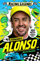 Racing Legends: Fernando Alonso : 101 Facts about Formula One-9781035057566