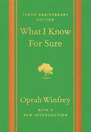 What I Know For Sure - Tenth Anniversary Edition-9781035058488