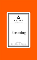 Poetry Prescription: Becoming