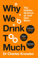 Why We Drink Too Much