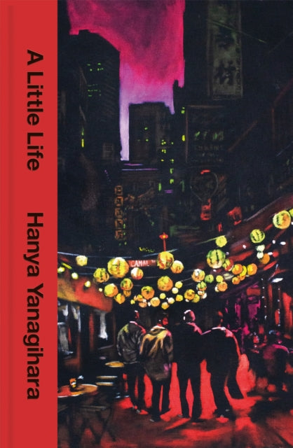 A Little Life : The 10th Anniversary Collector's Edition of the Million Copy Bestseller-9781035066155