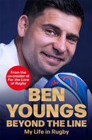 Beyond the Line : My Life in Rugby-9781035069224