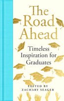 The Road Ahead: Timeless Inspiration for Graduates-9781035069477