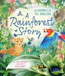 A Rainforest Story : The Animals of the Amazon-9781035075713