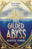 This Gilded Abyss