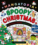 Mangatopia Spoopy Christmas : A Frightfully Festive Colouring Book-9781035083695