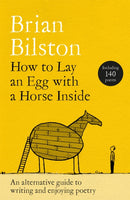 How to Lay an Egg with a Horse Inside