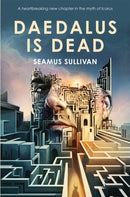 Daedalus is Dead