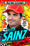 Racing Legends: Carlos Sainz : 101 Facts about Formula One-9781035086719