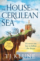 The House in the Cerulean Sea : **Special Limited Edition First Printing**-9781035087518