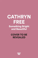 Something Bright and Beautiful