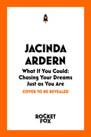 What If You Could : Chasing Your Dreams Just as You Are-9781035093816